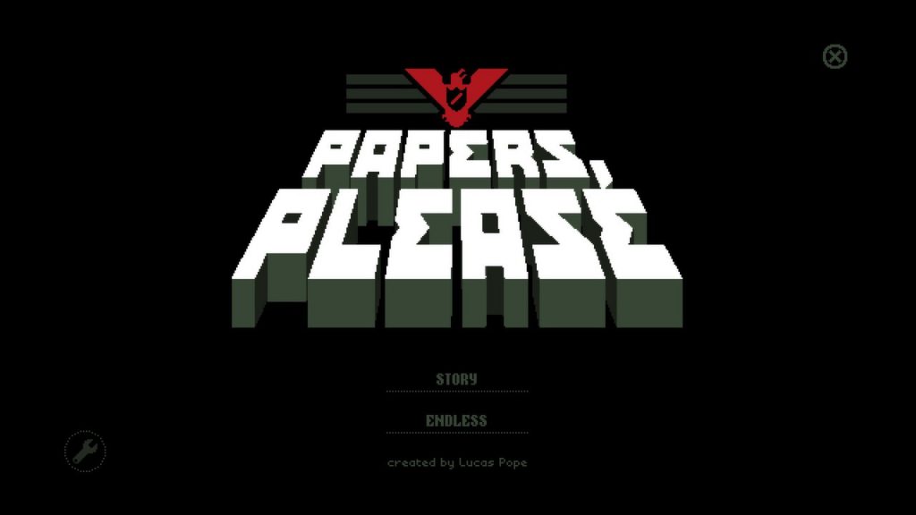 You are customs and immigration all in one Papers Please Torrent Download