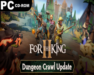 For The King II: Deluxe Edition (v1.12.11 & 5 DLCS)