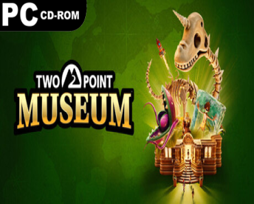 Two Point Museum: Explorer Edition (v8.0.216267 & 4 DLCS)