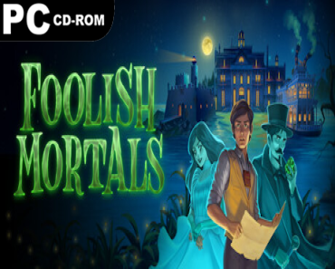 Foolish Mortals: Deluxe Edition (v1.1)
