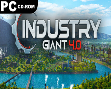 Industry Giant 4.0: Digital Supporter Edition, v1.0.0-s.45+15021 + 2 Bonus DLCs (v4.0)