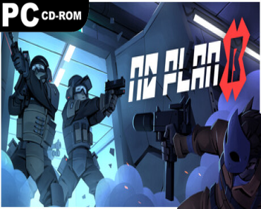No Plan B: Supporter Edition- (v1.2 & 3 DLCS)