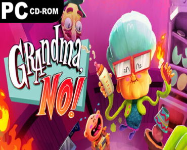 Grandma, No! Deluxe Edition