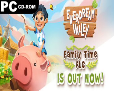 Everdream Valley: Deluxe Bundle , (v4.1204.1925 & 5 DLCS)