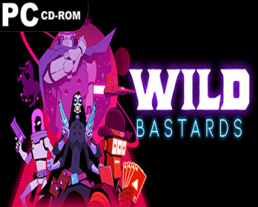 Wild Bastards: Deluxe Edition + Bonus Soundtrack + Windows 7 Fix