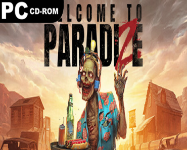 Welcome to ParadiZe: Supporter Edition (6 DLCS)