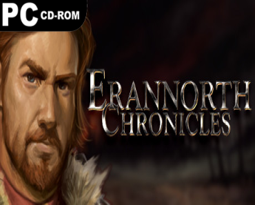 Erannorth Chronicles: Ultimate Edition (v1.063 & 5 DLCS)