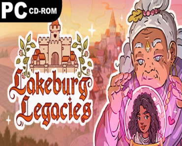 Lakeburg Legacies: Supporter’s Edition (v1.0.0.6)