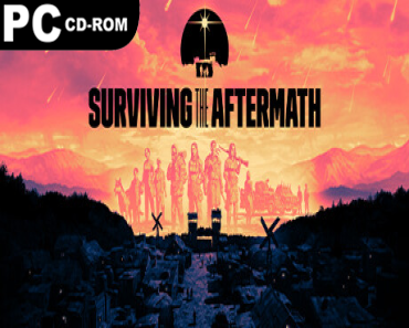 Surviving the Aftermath: Ultimate Colony Edition (v1.25.0.2775 & 7 DLCS)