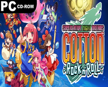 COTTOn Rock’n’Roll -SUPERLATIVE NIGHT DREAMS-, (v1.05)