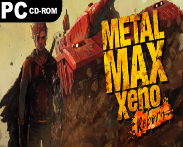 METAL MAX Xeno Reborn: Digital Deluxe Edition + 5 DLCs (5 DLCS)