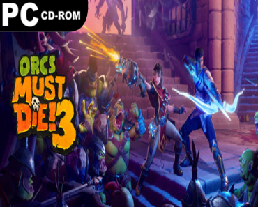 Orcs Must Die! 3: Complete Bundle (v1.2.0.0 & 3 DLCS)