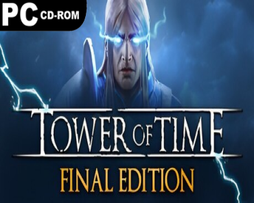 Tower of Time: Final Edition