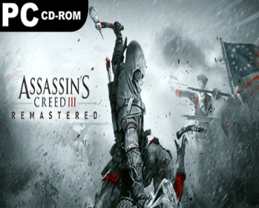 Assassin’s Creed 3: Remastered + Day 1 Patch + All DLCs + AC Liberation (All DLCs)