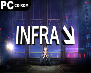 INFRA: Complete Edition
