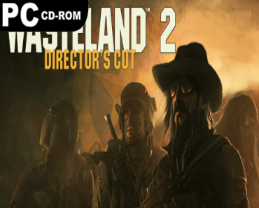 Wasteland 2: Director’s Cut + Update 6