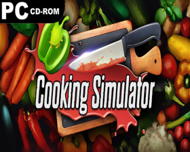 Cooking Simulator: Complete Bundle! (v7.5.0 & 7 DLCS)