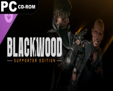 BLACKWOOD: Supporter Edition