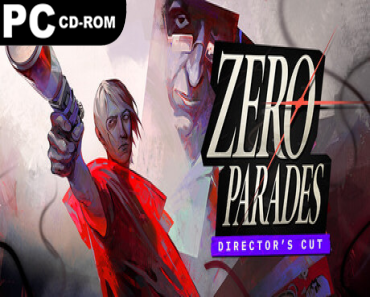 ZERO PARADES: Director’s Cut, (v1.1.40707)