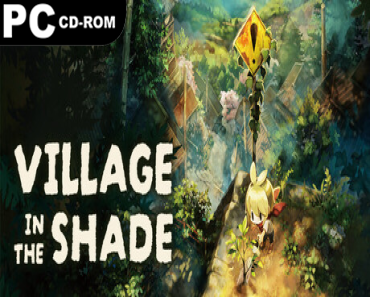 Village in the Shade: Deluxe Edition (v1.30)
